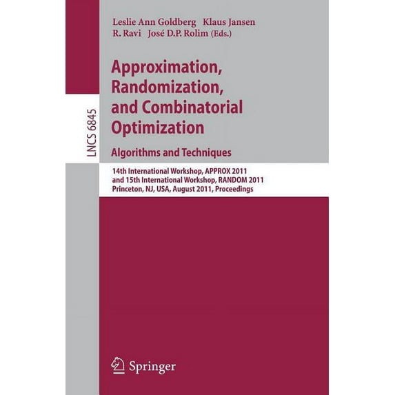 Approximation, Randomization, and Combinatorial Optimization. Algorithms and Techniques: 14th International Workshop, Ap, (Paperback)