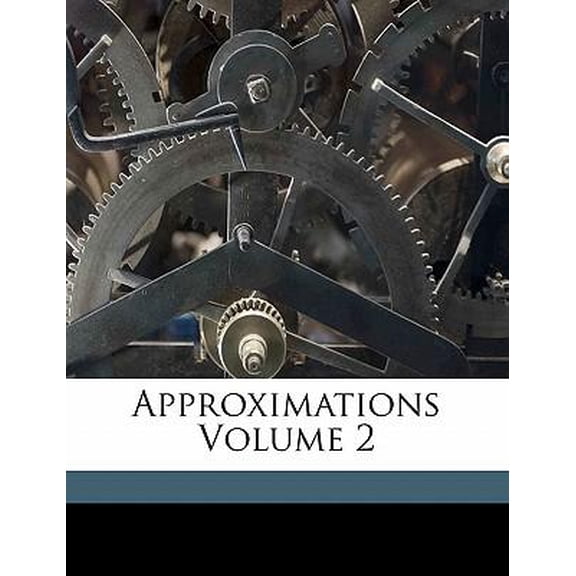 Approximations Volume 2 Paperback