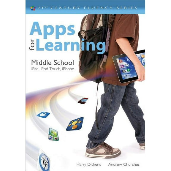 Apps for Learning, Middle School: Ipad, iPod Touch, iPhone (Paperback)