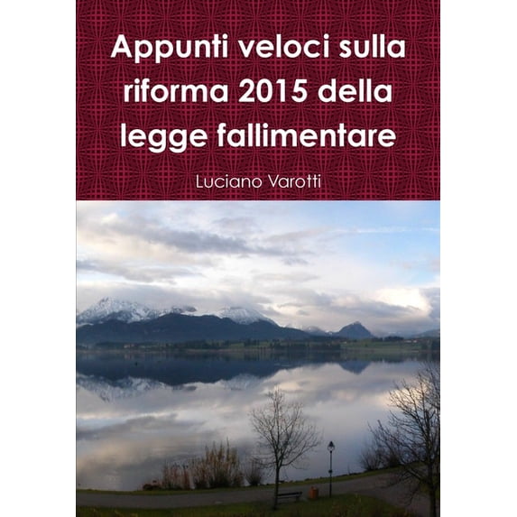 Appunti veloci sulla riforma 2015 della legge fallimentare, (Paperback)