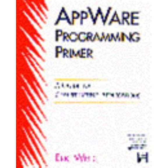 Pre-Owned Appware Programming Primer: A Guide to Constructing Applications (Paperback) 0201409801 9780201409802