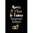 thumbnail image 1 of AprÃ¨s 2 ans je t'aime toujours autant carnet de note: IdÃ©e valentin cadeau amour et cadeau romantique pour lui copain am, (Paperback), 1 of 1
