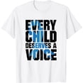 thumbnail image 1 of Apraxia Tee - Every Child Deserves A Voice T-Shirt, 1 of 3