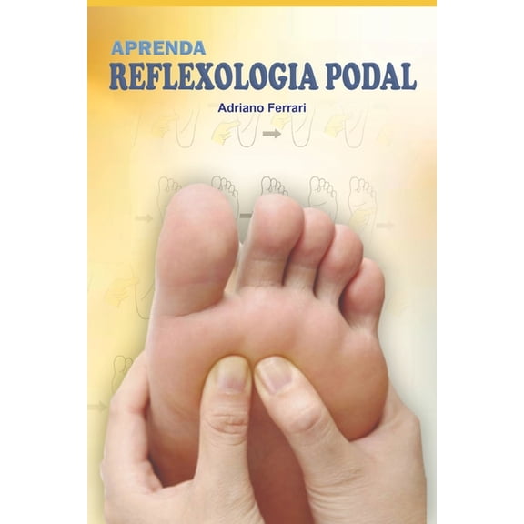 Aprenda Reflexologia Podal, (Paperback)