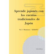 Aprende Japon s Con los Cuentos Tradicio Aprende japon s con los cuentos tradicionales de Jap n Vol. 1 - Momotaro / ももたろう Cue, Book 1, Paperback