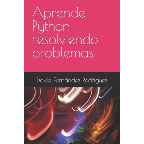Aprende Python resolviendo problemas (Paperback)