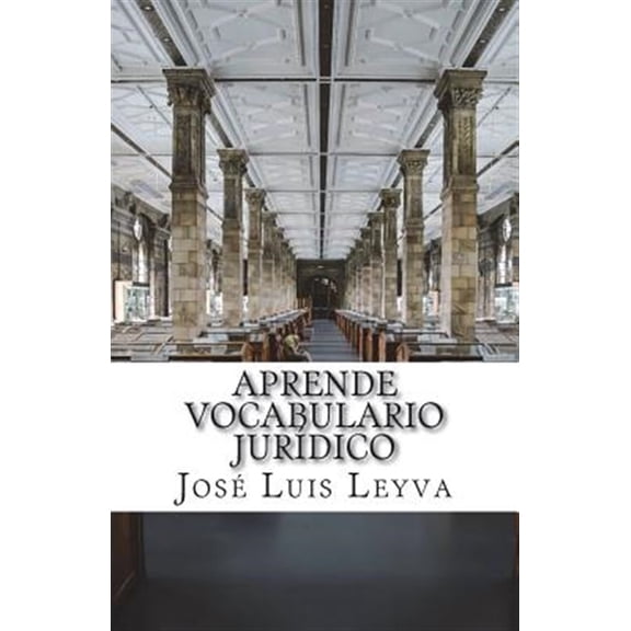 Aprende Vocabulario Jur?dico: English-Spanish Legal Glossary