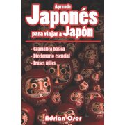 Aprende japon s para viajar a Jap n, Paperback