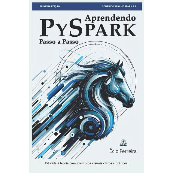Aprendendo PySpark: Passo a Passo, (Paperback)