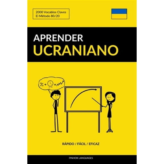 Aprender Ucraniano - R?pido / F?cil / Eficaz: 2000 Vocablos Claves