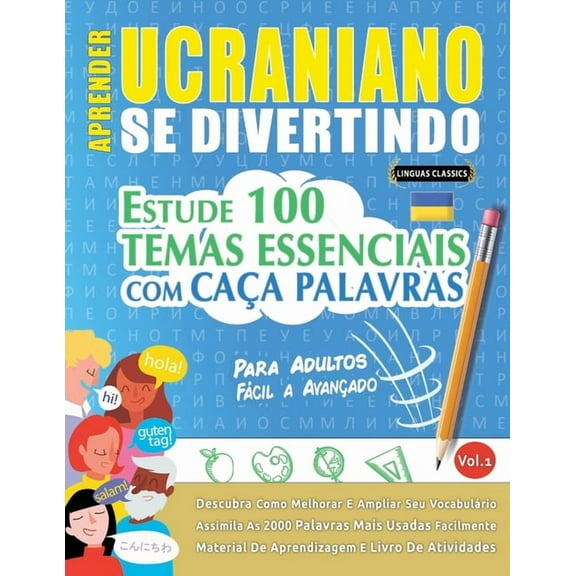 Aprender Ucraniano Se Divertindo! - Para Adultos: Fcil a Avanado - Estude 100 Temas Essenciais Com Caa Palavras - Vol, (Paperback)