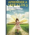 thumbnail image 1 of Aprender a leer a los 3: M&amp;#xe9;todo Doman Aplicado en el Aula Preescolar, (Paperback), 1 of 1