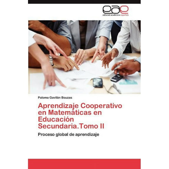 Aprendizaje Cooperativo En Matematicas En Educacion Secundaria.Tomo II (Paperback)