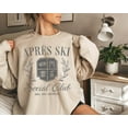 thumbnail image 1 of Apres Ski Social Club Sweatshirt, Ski Snowboard Shirt, 1 of 5