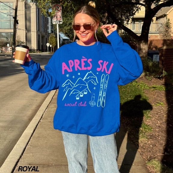 Apres Ski Sweatshirt, Apres Ski Sweater, Ski Bum Sweatshirt, Winter Sports Shirt, Womens Ski Sweatshirt, Gifts for Skier, Snowboard Shirt