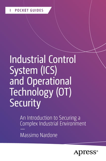 Apress Pocket Guides Industrial Control System (Ics) and Operational ...