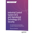 thumbnail image 1 of Apress Pocket Guides Industrial Control System (Ics) and Operational Technology (Ot) Security: An Introduction to Securing a Complex Industri, (Paperback), 1 of 1