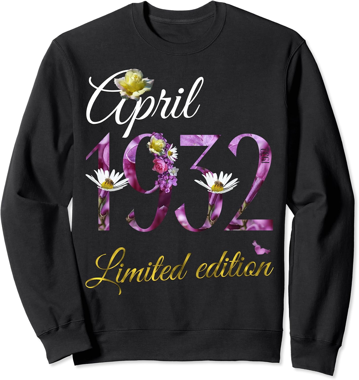 April 1932 92 Year Old Floral 92Nd Birthday Graphic Sweatshirt ...