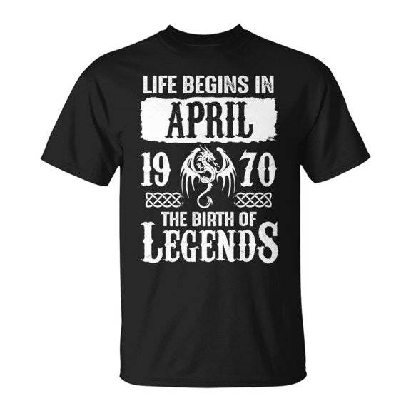 April 1970 Birthday Life Begins In April 1970 TShirt