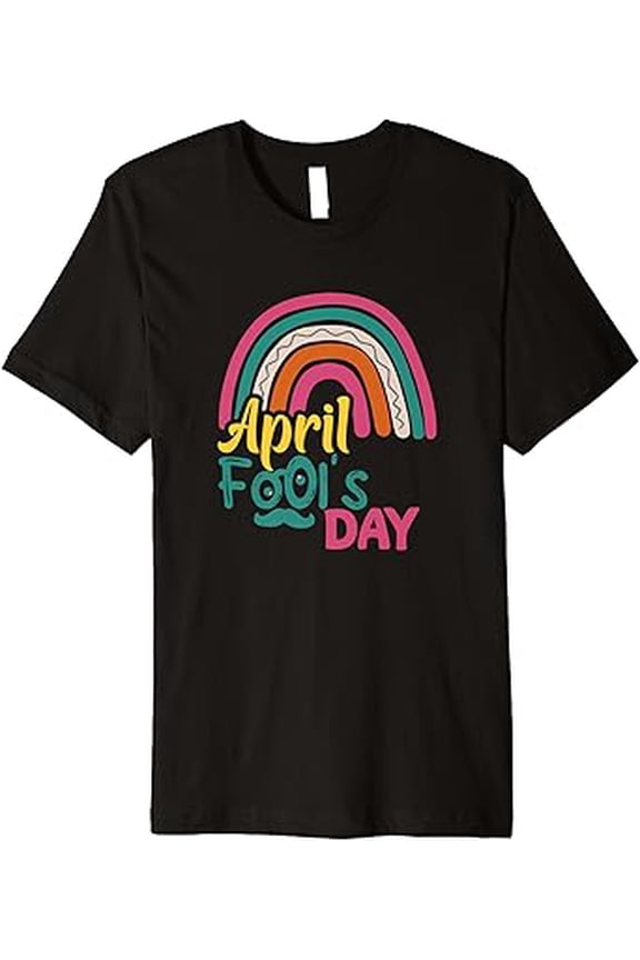 April Fool'S Day Funny April Fool Rainbow T-Shirt