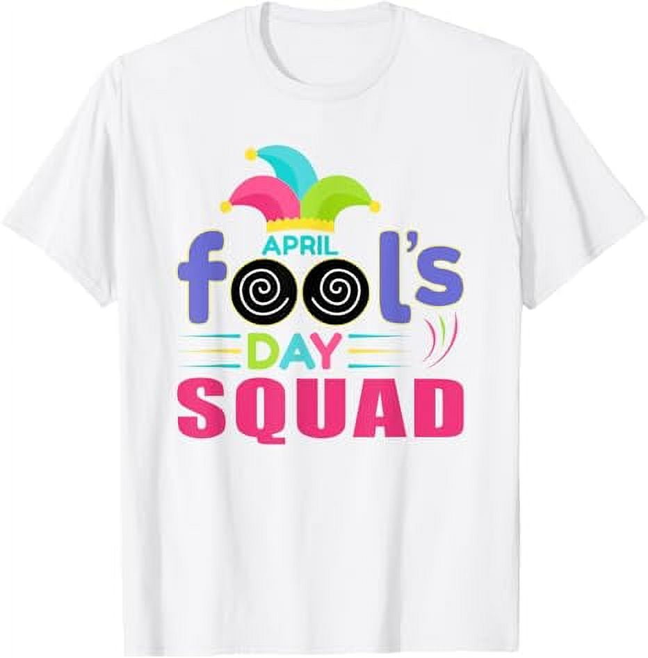 April Fool's Day Squad Shirt Jester Hat Prank Joke April 1 TShirt