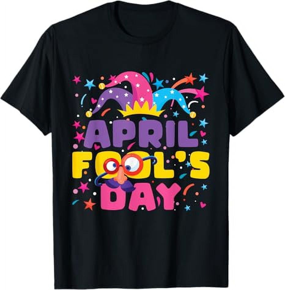 April Fools Day 2024 Funny 1st April prank Joke kids Adults TShirt