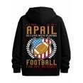 thumbnail image 1 of April Football Fan hoodies & sweatshirt men's hooded sweatshirt black Stylish Autumn/Winter Outerwear Stylish Autumn/Winter Outerwear,Sweatshirts graphic Classic Unisex hoodie, 1 of 7