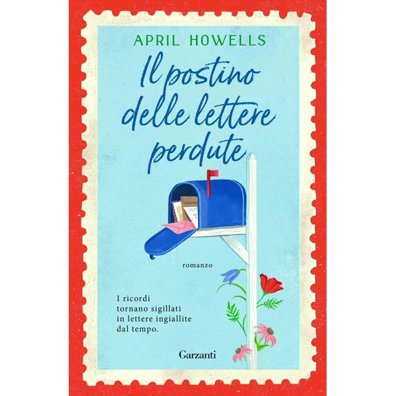 April Howells,Vera Sarzano Il postino delle lettere perdute (Paperback)