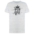 thumbnail image 1 of April Kings Born Text Tee Men's -Image by Shutterstock, 1 of 1