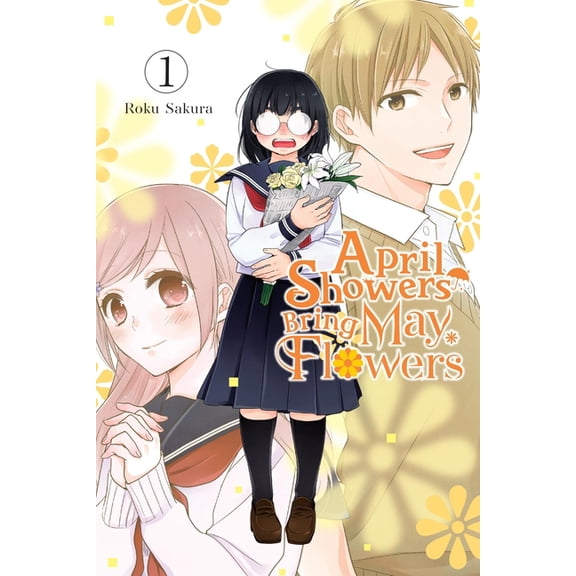 April Showers Bring May Flowers April Showers Bring May Flowers, Vol. 1, Book 1, (Paperback)