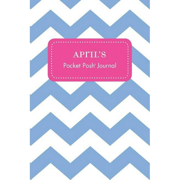 April's Pocket Posh Journal, Chevron, (Paperback)