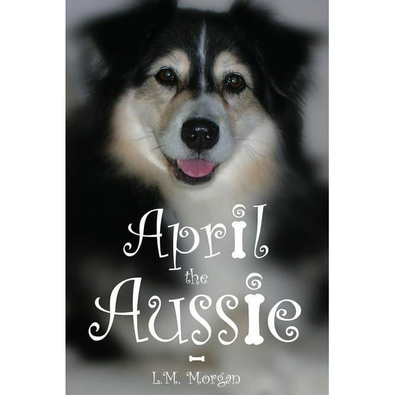 April the Aussie (Paperback)