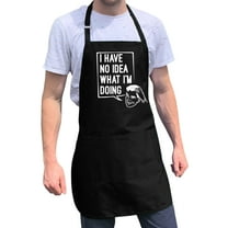 ApronMen, Funny Aprons For Men - I Have No Idea What I Am Doing - 100% Cotton - Black Color