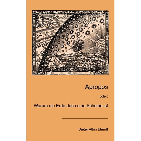 Apropos: oder: Warum die Erde doch eine Scheibe ist, (Paperback)