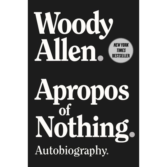 Apropos of Nothing: Autobiography, (Paperback)