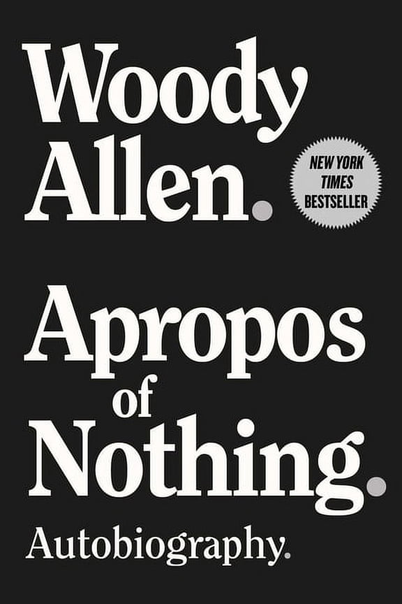 Apropos of Nothing: Autobiography, (Paperback)