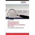 thumbnail image 1 of Aproximaciones Comunicativas y Periodisticas En Tiempos de Crisis (Paperback), 1 of 1