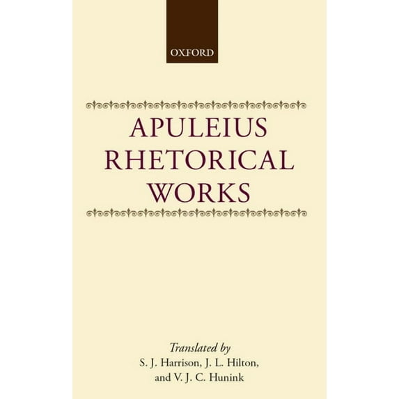 Apuleius: Rhetorical Works, (Hardcover)