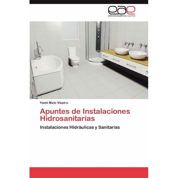 Apuntes de Instalaciones Hidrosanitarias (Paperback)