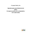 thumbnail image 1 of Apuntes para una historia de la stira: En algunos pueblos de la antigedad y de la edad media Spanish Edition Hardcover 3752481927 9783752481921 D Joaqun Rubi Y Ors, 1 of 1