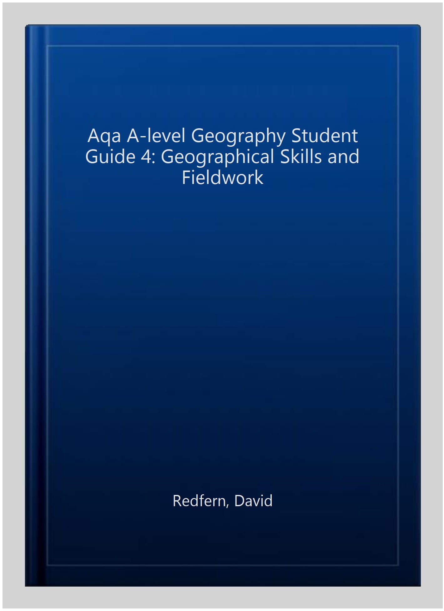 Pre-Owned Aqa A-Level Geography Student Guide 4: Geographical Skills A ...