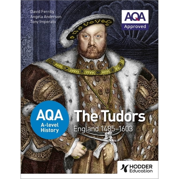 Aqa a Level History Aqa A-Level History: The Tudors: England 1485-1603, (Paperback)