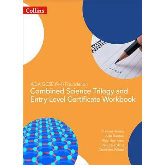 Aqa Gcse 9-1 Foundation: Combined Science Trilogy And Entry