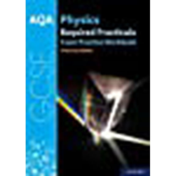 Aqa Gcse Physics Required Practicals Exam Practice Workbook
