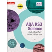 Aqa Ks3 Science - Aqa Ks3 Science Student Book Part 1, Paperback