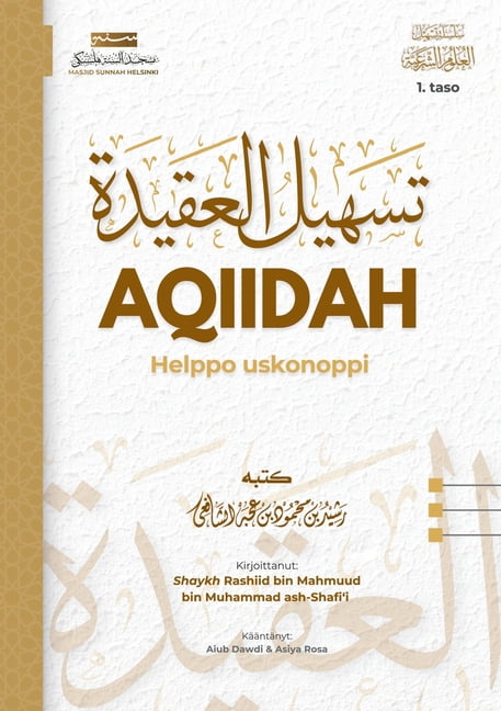 Aqiidah: Helppo uskonoppi, (Paperback)