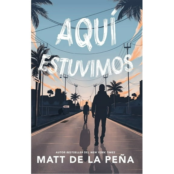 Aqu Estuvimos / We Were Here, (Paperback)