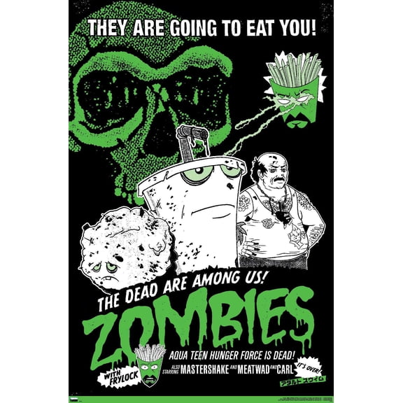 Aqua Teen Hunger Force - Zombies Wall Poster, 22.375" x 34"
