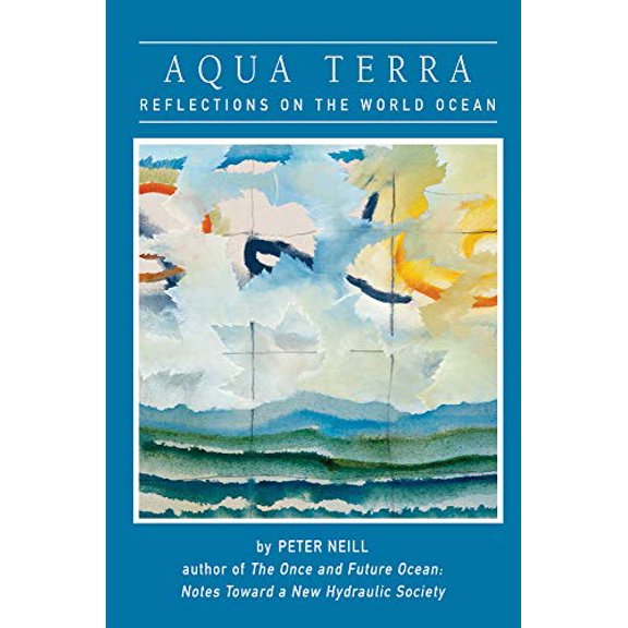 Pre-Owned Aqua Terra: Reflections on the World Ocean Paperback