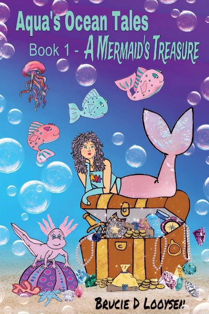 Aqua's Ocean Tales A Mermaid's Treasure, Book 1, (Paperback)